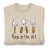 Plays In The Dirt. T-Shirt Or Sweatshirt