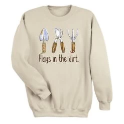 Plays In The Dirt. T-Shirt Or Sweatshirt 5 Plays In The Dirt. T-Shirt Or Sweatshirt -Fashion Paradise CZ2651S