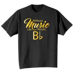 Without Music Life Would Bb T-Shirt Or Sweatshirt 5 Without Music Life Would Bb T-Shirt Or Sweatshirt -Fashion Paradise CZ2951T