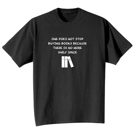 Stop Buying Books T-Shirt Or Sweatshirt 3 Stop Buying Books T-Shirt Or Sweatshirt - Image 3