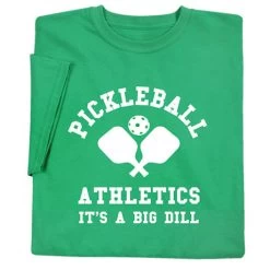 Pickleball T-Shirt Or Sweatshirt