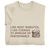 I Use Cookies T-Shirt Or Sweatshirt