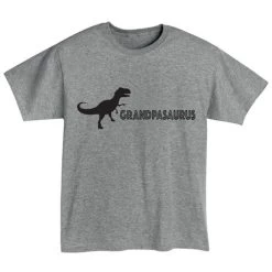 Grandpasaurus T-Shirt Or Sweatshirt -Fashion Paradise HAQ121T