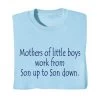 Mothers Of Little Boys T-Shirt Or Sweatshirt
