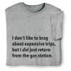 I Don’t Like To Brag T-Shirt Or Sweatshirt - Gas Station