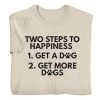 Two Steps To Happiness T-Shirt Or Sweatshirt