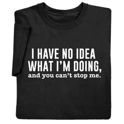 No Idea Can’t Stop Me T-Shirt Or Sweatshirt