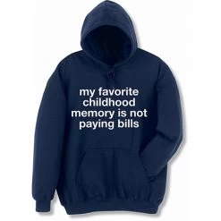 Not Paying Bills T-Shirt Or Sweatshirt -Fashion Paradise HBK821 hoodie