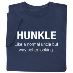 Hunkle T-Shirt Or Sweatshirt