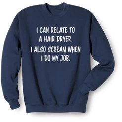Scream When I Do My Job T-Shirt Or Sweatshirt -Fashion Paradise HBL731 SWT