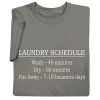 Laundry Schedule T-Shirt Or Sweatshirt