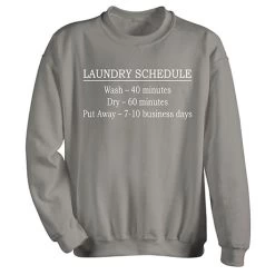 Laundry Schedule T-Shirt Or Sweatshirt -Fashion Paradise HBL751 SWT