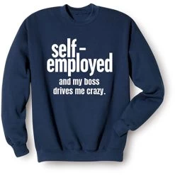 Self-Employed T-Shirt Or Sweatshirt -Fashion Paradise HBP821 SWT