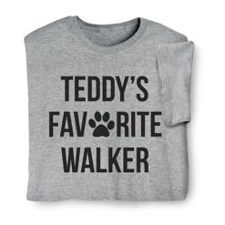 Personalized Favorite Walker T-Shirt Or Sweatshirt