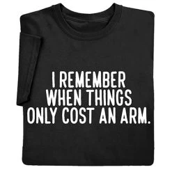 I Remember When T-Shirt Or Sweatshirt