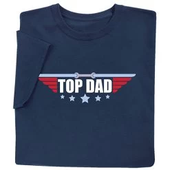 Top Dad T-Shirt Or Sweatshirt