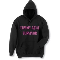 Tummy Ache Survivor T-Shirt Or Sweatshirt -Fashion Paradise HBR731 hoodie