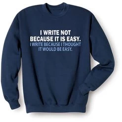 I Write T-Shirt Or Sweatshirt -Fashion Paradise HBR751 SWT