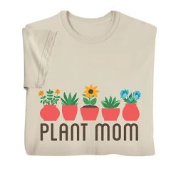 Plant Mom T-Shirt Or Sweatshirt