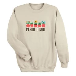 Plant Mom T-Shirt Or Sweatshirt -Fashion Paradise HBR771 S