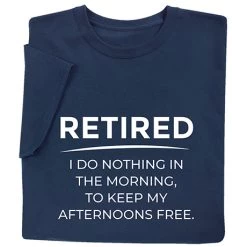 Retired T-Shirt Or Sweatshirt