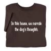 The Dog's Thoughts T-Shirt Or Sweatshirt