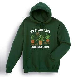 My Plants Are Rooting For Me T-Shirt Or Sweatshirt -Fashion Paradise HBX951 HOODED