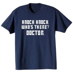 Knock Knock Who's There T-Shirt Or Sweatshirt