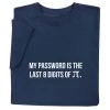 My Password Is The Last 8 Digits Of Pi T-Shirt Or Sweatshirt