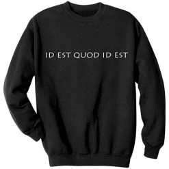 Latin 'It Is What It Is' T-Shirt Or Sweatshirt 6 Latin 'It Is What It Is' T-Shirt Or Sweatshirt -Fashion Paradise HU2611SS