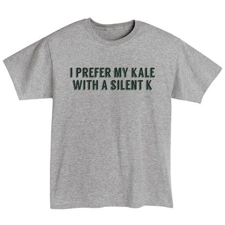 "I Prefer My Kale With A Silent K" - Ale Beer T-Shirt Or Sweatshirt 2 "I Prefer My Kale With A Silent K" - Ale Beer T-Shirt Or Sweatshirt - Image 2