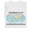The World Is A Cat Playing With Australia T-Shirt Or Sweatshirt