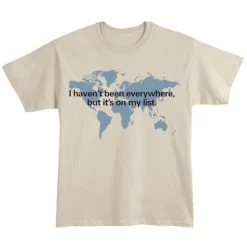 I Haven’t Been Everywhere, But It’s On My List T-Shirt Or Sweatshirt -Fashion Paradise HX9251 SD T