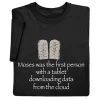 Moses And The Tablet T-Shirt Or Sweatshirt