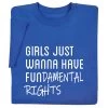 Girls Just Wanna Have FUNdamental Rights T-Shirt Or Sweatshirt