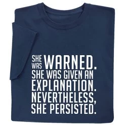 She Was Warned T-Shirt Or Sweatshirt