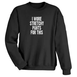 Stretchy Pants T-Shirt Or Sweatshirt -Fashion Paradise WF1191S