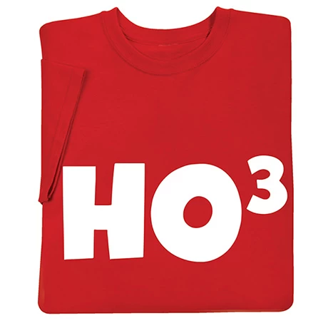 Ho Ho Ho T-Shirt Or Sweatshirt 1 Ho Ho Ho T-Shirt Or Sweatshirt