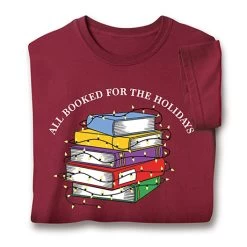 Booked For The Holidays T-Shirt Or Sweatshirt