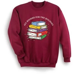 Booked For The Holidays T-Shirt Or Sweatshirt -Fashion Paradise WF1251 S