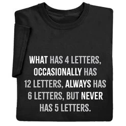 What Has 4 Letters T-Shirt Or Sweatshirt