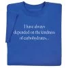 Kindness Of Carbohydrates T-Shirt Or Sweatshirt