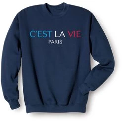C'est La Vie Paris T-Shirt Or Sweatshirt -Fashion Paradise WF4261 SWT