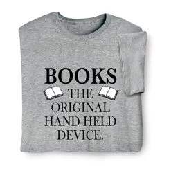 Hand-Held Device T-Shirt Or Sweatshirt