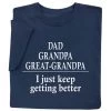 Dad, Grandpa, Great-Grandpa T-Shirt Or Sweatshirt