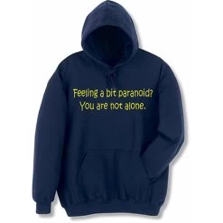 Feeling Paranoid T-Shirt Or Sweatshirt -Fashion Paradise XG6101 hoodie