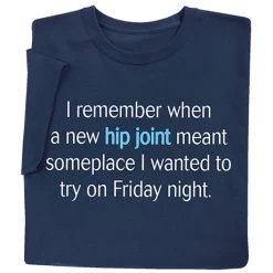 Hip Joint T-Shirt Or Sweatshirt